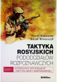 Taktyka rosyjskich pododdziałów rozpoznawczych Część 1