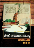 Żyć ewangelią Homilie rok C