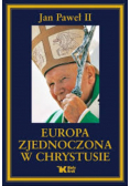 Europa zjednoczona w Chrystusie