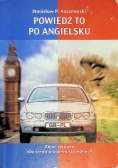 Powiedz to po angielsku Zbiór ćwiczeń dla średnio zaawansowanych
