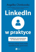 LinkedIn w praktyce