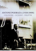 Antoni Podraza (1920-2008) Człowiek-uczony-polityk