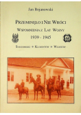 Przeminęło i nie wróci Wspomnienia z lat wojny
