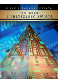 XX wiek i przyszłość świata