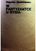 W partyzantce u Rysia