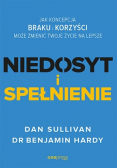 Niedosyt i spełnienie