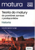 Teoria do matury do powtórek zamiast z podręczników Historia Vademecum Zakres rozszerzony