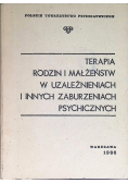Terapia rodzin i małżeństw w uzależnieniach