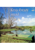 Krajobrazy znad Pilicy