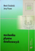 Mechanika płynów dwufazowych