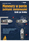 Manewry w porcie jachtami motorowymi