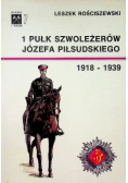 1 Pułk Szwoleżerów Józefa Piłsudskiego 1918-1939