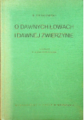 O dawnych łowach i dawnej zwierzynie