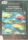Wymarzone jezioro Darwina Dramat w jeziorze Wiktorii