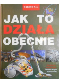 Jak to działa obecnie