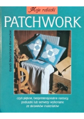 Moje robótki Patchwork