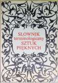 Słownik terminologiczny sztuk pięknych