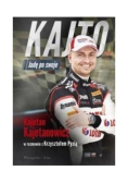Kajto. Jadę po swoje