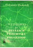 Wędrówki po dziejach przemysłu polskiego, Część II