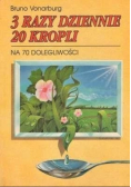 3 razy dziennie 20 kropli