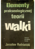 Elementy prakseologicznej teorii walki