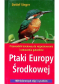 Ptaki śpiewające Europy Środkowej
