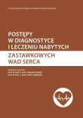 Postępy w diagnostyce i leczeniu nabytych zastawkowych wad serca