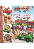 Mały chłopiec - Poznaj stację i warsztat Maurycego