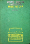 Obsługa i naprawa samochodów polski fiat 125p