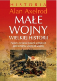 Małe wojny wielkiej historii