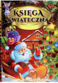Księga świąteczna Opowieści bajki kolędy
