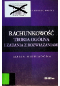 Rachunkowość Teoria ogólna i zadania z rozwiązaniami