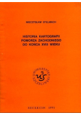 Historia kartografii Pomorza Zachodniego do końca XVIII wieku