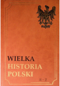 Wielka historia Polski Tom XIII