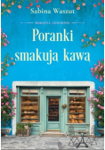 Poranki smakują kawą. Rodzina Consonni. Tom 2