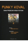 Funky Koval Tom  2 Sam przeciw wszystkim