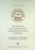Ekumenizm jako imperatyw chrześcijańskiego sumienia
