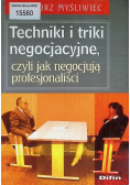 Techniki i triki negocjacyjne, czyli jak negocjują profesjonaliści