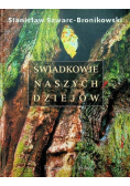 Świadkowe naszych dziejów