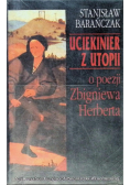 Uciekinier z Utopii o poezji Zbigniewa Herberta