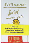 Utwory zebrane Tom 14 Świat można jeść w każdym miejscu