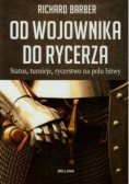 Od wojownika do rycerza