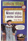 Krwawi władcy i wredne królowe