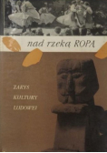 Nad rzeką Ropą