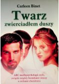 Twarz zwierciadłem duszy