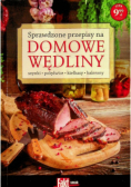 Sprawdzone Przepisy Na Domowe Wędliny