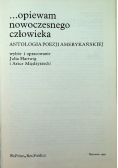Opiewam nowoczesnego człowieka Antologia poezji amerykańskiej