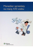 Menedżer sprzedaży na miarę XXI wieku