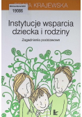 Instytucje wsparcia dziecka i rodziny