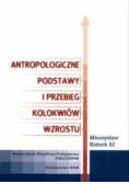 Antropologiczne podstawy i przebieg kolokwiów wzrostu